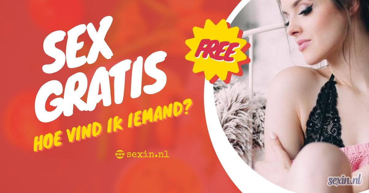 gratis sex hoe vind ik iemand